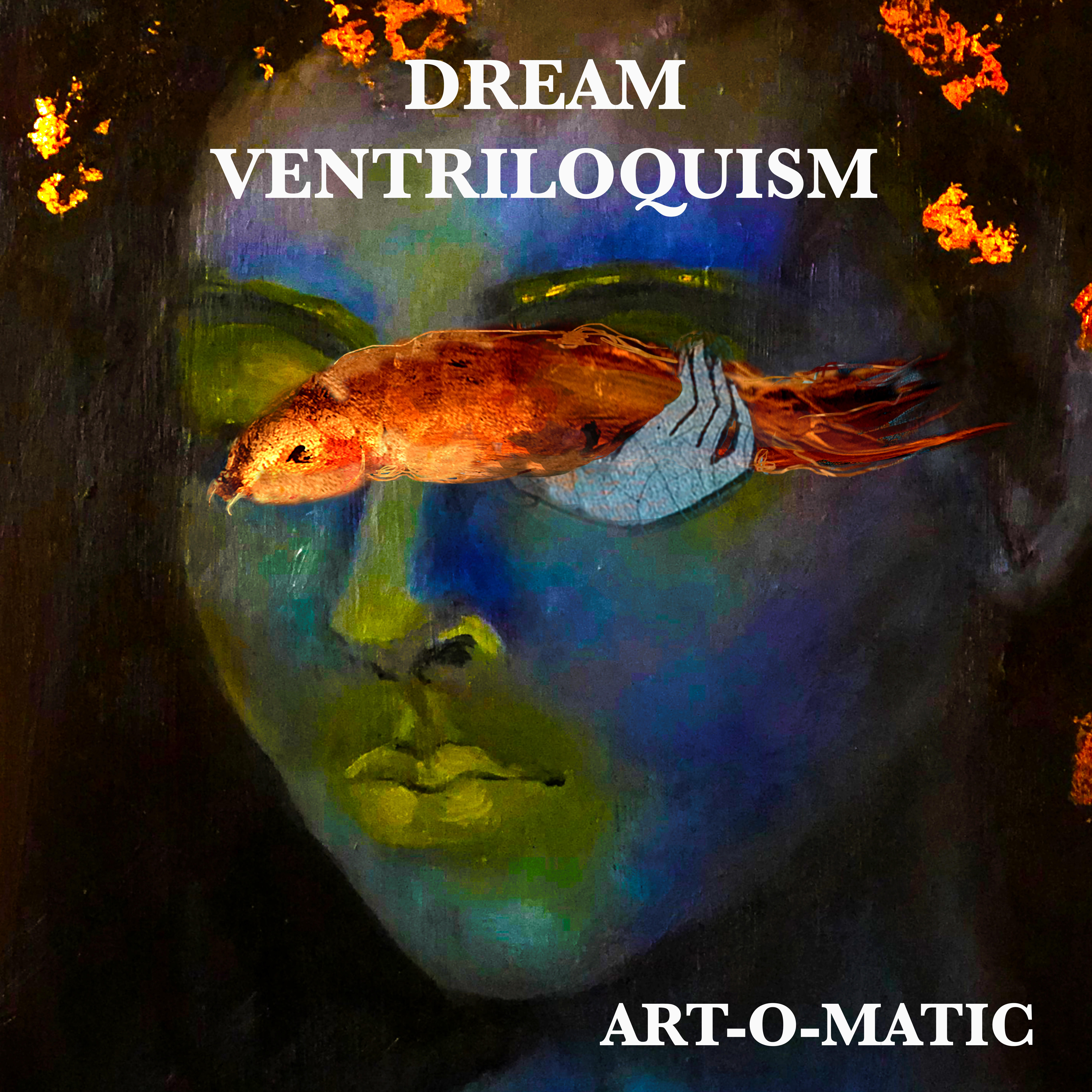 Cover image for “Dream Ventriloquism”