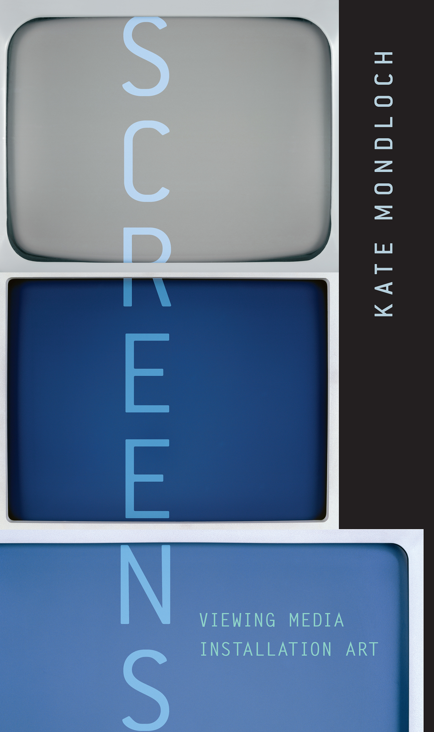 A cover stating the document content which is Screens and Viewing Media Installation Art.Cover: