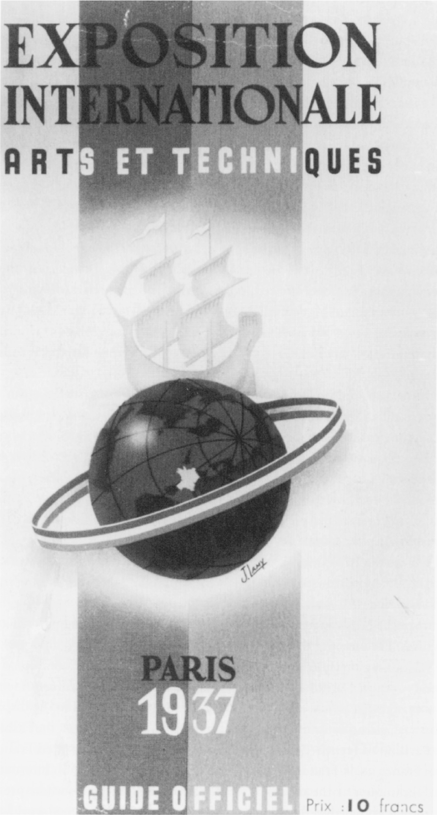 Cover page of the International Exhibition of Arts and Techniques in Modern Life with a ring around the globe and the text Paris 1937, guide official.