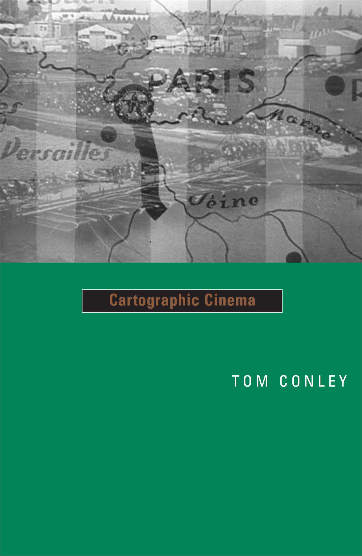 The book cover of “Cartographic Cinema” by Tom Conley features a map of the streets and paths in Paris.