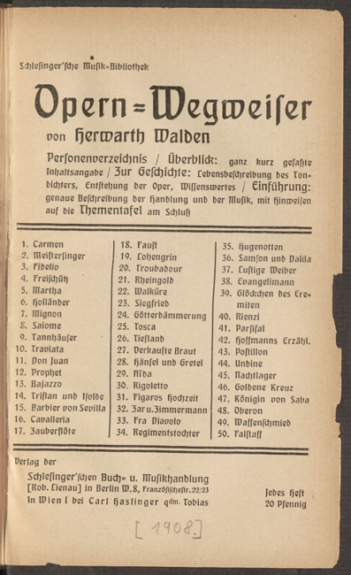The exhibit showcases an advertisement for Herwarth Walden’s “Opera Guides,” providing an overview and short summaries of various operas, including details on the plot, music, and historical context.