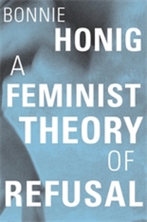 Cover of Sisters are Doin’ It for Themselves: Feminism as Tragedy in Bonnie Honig’s A Feminist Theory of Refusal